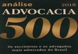Análise Advocacia 500 - Os escritórios e os advogados mais admirados do Brasil